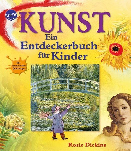 Kunst. Ein Entdeckerbuch für Kinder